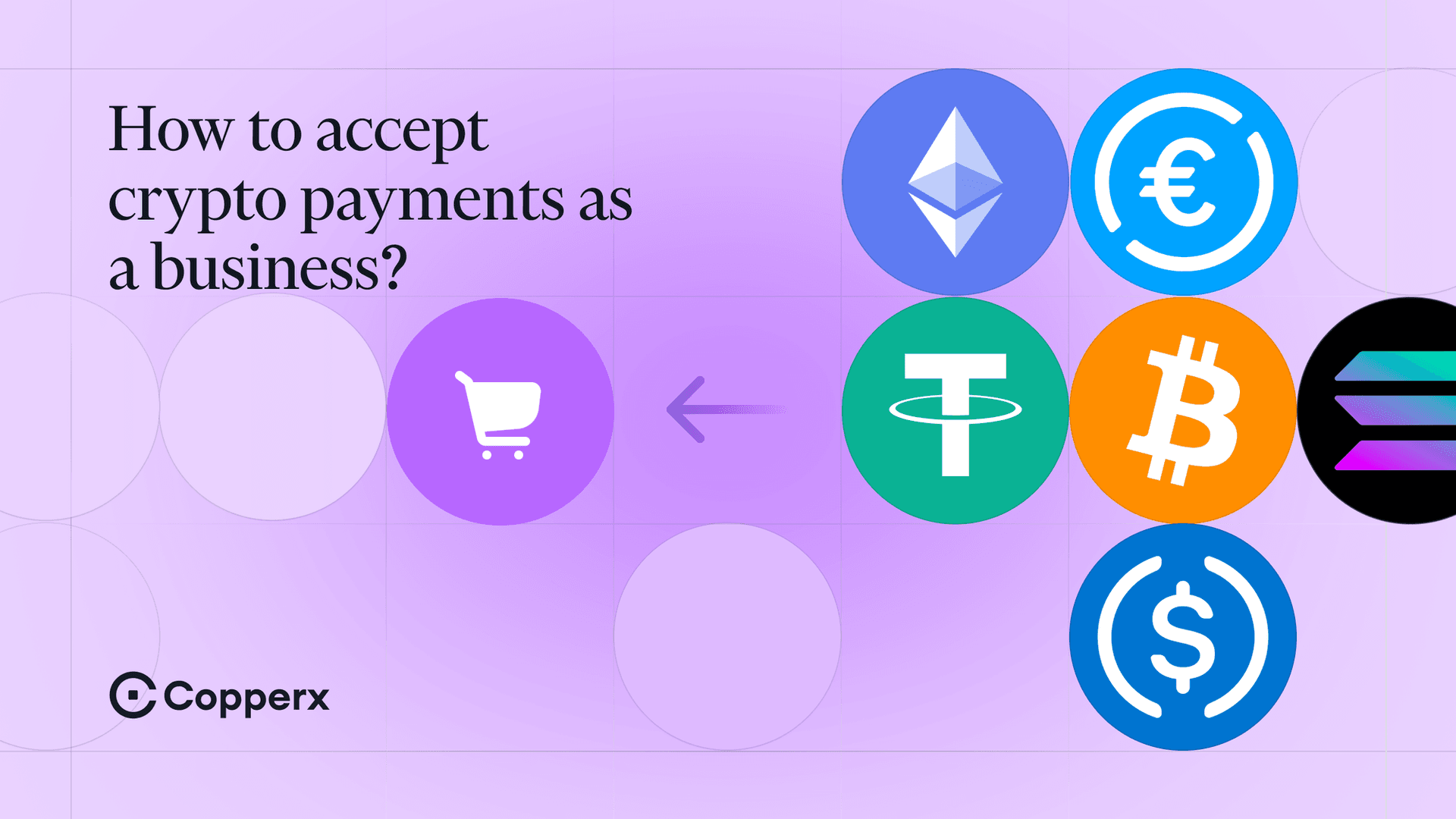 How to accept crypto payments as a business | Copperx